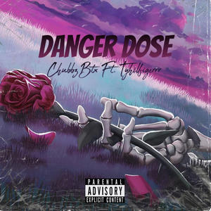 Danger Dose (feat. Tyhilfigerrr) [Explicit]