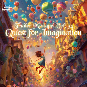 Trailer Mixtape Vol. 34 - Quest for Imagination