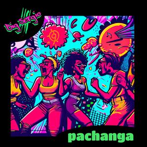 Pachanga (Explicit)