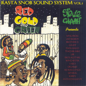 Red Gold and Green (Rasta Snob Sound System Vol. 1) [Explicit]