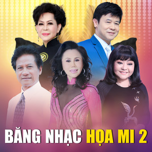 Băng Nhạc Họa Mi 2 (Nhạc Yêu Cầu Thời Trang)