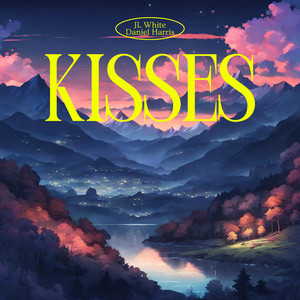 Kisses (feat. Daniel Harris)