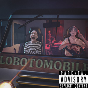 Lobotomobile (Explicit)