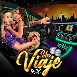 Un Viaje (Explicit)