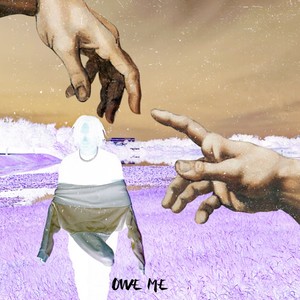Owe Me (Explicit)
