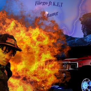 Bang Bang(feat. KET) (Explicit)