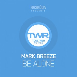 Be Alone (Original Mix)