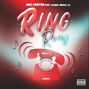Ring Ring (feat. Klique, N!Hale & LA Let Em Know) (Explicit)