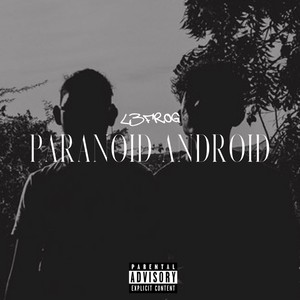 Paranoid Android (Explicit)