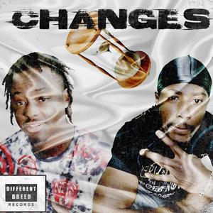 Changes (feat. Maxedout K.r.c) (Explicit)