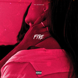 Fire (Explicit)