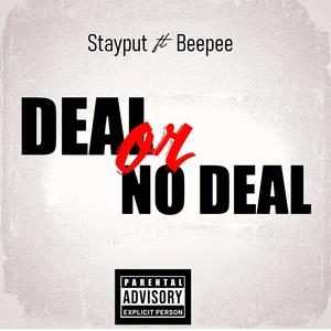 Deal or No Deal (feat. Beepee) [Radio Edit] [Explicit]