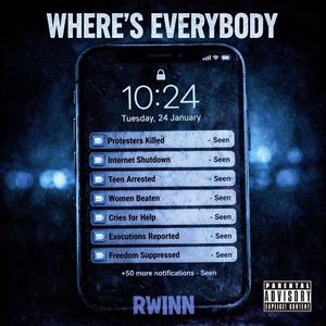 Where's Everybody (Explicit)
