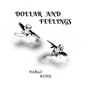 Dollar And Feelings