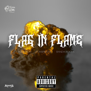 Flag In Flame (Explicit)