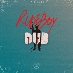 Rude Boy Dub