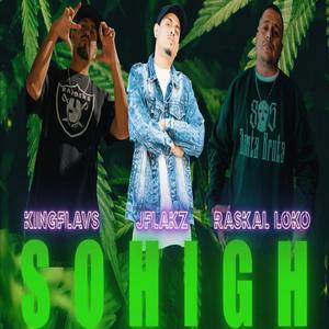 So High (feat. King Flavs & Raskal loko) [Explicit]