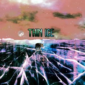 Thin Ice (Explicit)