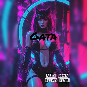 GATA (feat. DELVIS FENDI) (Explicit)