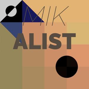 Mik Alist