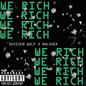 WE RICH (feat. Seviien WOLF) [Explicit]