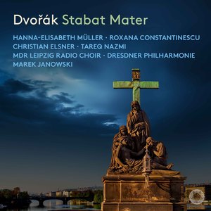 Stabat Mater for soloists, choir and orchestra, Op. 58 - Stabat Mater for soloists, choir and orchestra, Op. 58: I. Stabat mater dolorosa