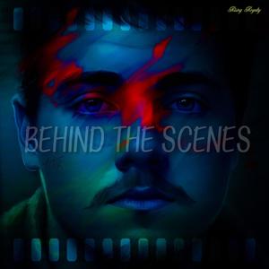 Behind The Scenes (Explicit)