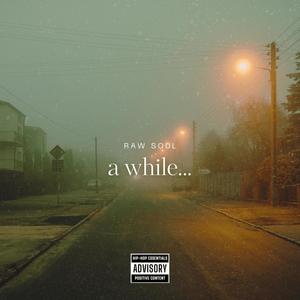 A While... (Explicit)