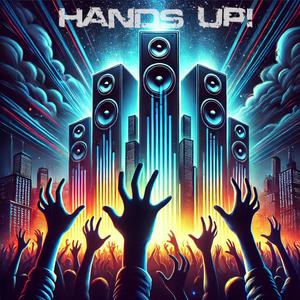 Hands Up! (Explicit)
