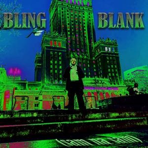Bling blank (sam na sam) (Explicit)