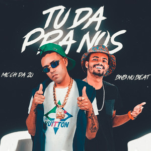 Tu da pra Nós (Explicit)