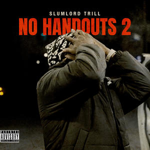 No Handouts 2 (Explicit)