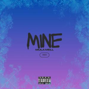 Mine (Explicit)