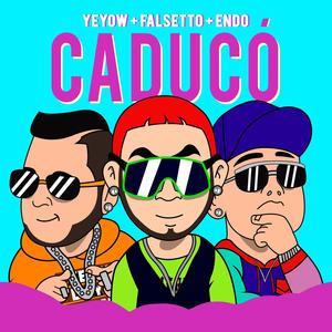 Caduco(feat. Endo & Falsetto)
