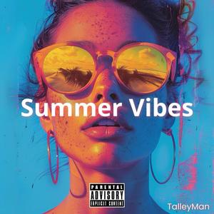 Summer Vibes (Explicit)