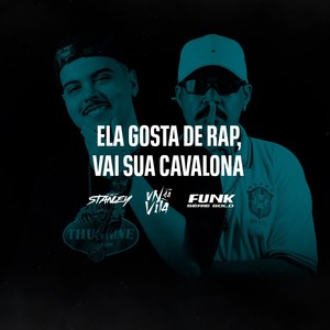 Ela Gosta de Rap, Vai Sua Cavalona (Explicit)