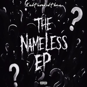 The Nameless Ep (Explicit)