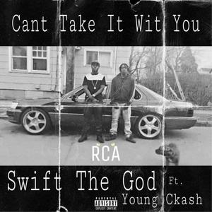 Can't Take It Wit You (Explicit)