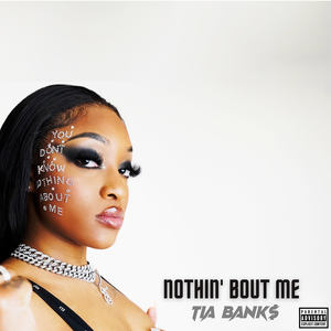 Nothin' Bout Me (Explicit)