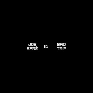 BADTRIP #1 (Explicit)