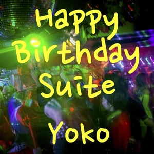 Happy Birthday Suite (feat. VY1V4)