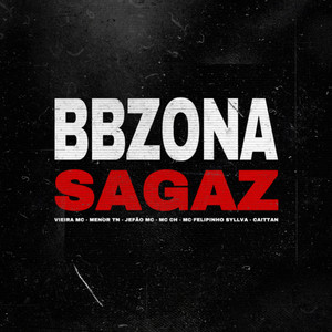 BBZONA SAGAZ (Explicit)