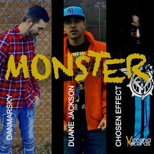 Monster (feat. Duane Jackson & Chosen Effect)