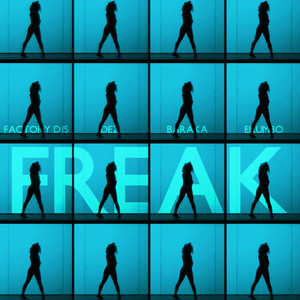 Freak (Explicit)