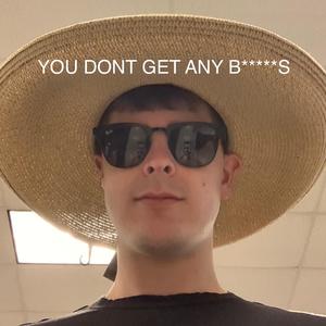 You Don't Get Any *****es (feat. b e l a m i)