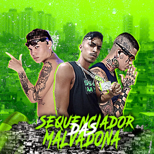 Sequenciador das Malvadona (Explicit)