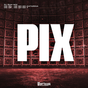 Pix (Explicit)