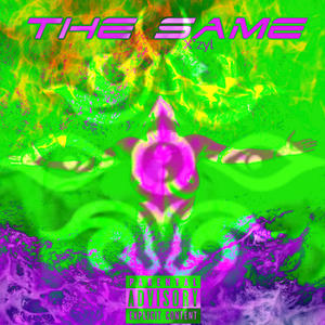 The same (feat. rexv2) (Explicit)