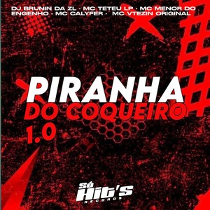 Piranha do Coqueiro 1.0 (Explicit)