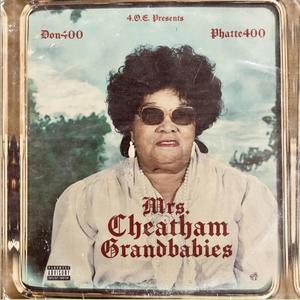 Mrs. Cheatham GrandBabies (Explicit)